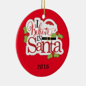 Ornement En Céramique Je Crois En Père Noël (Droite)