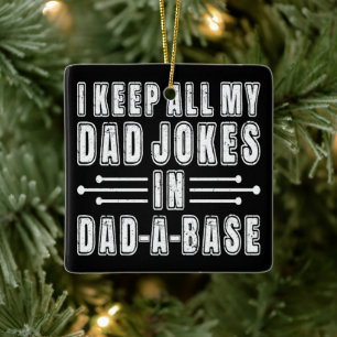 Ornement En Céramique Je Garde Toutes Mes Blagues De Papa Dans La Base D