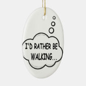 Ornement En Céramique Je préfère marcher (Droite)
