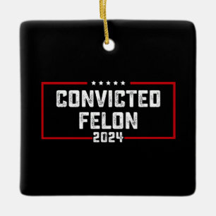 Ornement En Céramique Je Vote Pour Le Condamné Féon Pro Trump 2024