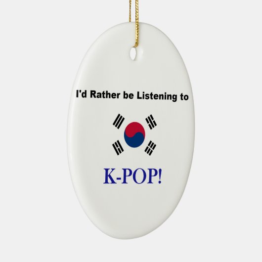 Ornement En Céramique J'écouterais plutôt KPOP ! (Droite)