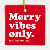 Ornement En Céramique Joyeuses vibes seulement fun rétro rouge de vacanc (Devant)