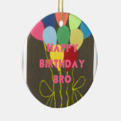 Ornement En Céramique Joyeux anniversaire Bro (Droite)