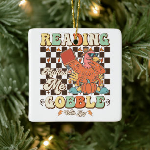 Ornement En Céramique La Lecture Me Rend Gobble Avec Joie Cool Thanksgiv