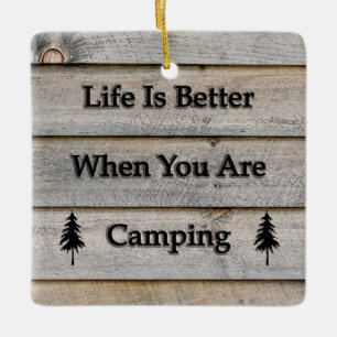 Ornement En Céramique La vie est meilleure quand on fait du camping