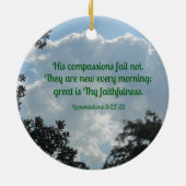 Ornement En Céramique Lamentations 3:22-23 Ses compassions échouent pas. (Dos)