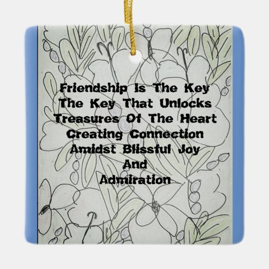 Ornement En Céramique L'Amitié Est La Clé (Devant)