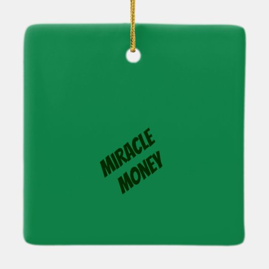 Ornement En Céramique L'argent miracle est dans mes mains Carré (Dos)