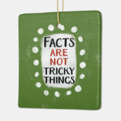 Ornement En Céramique Les faits ne sont pas des choses difficiles Orneme (Gauche)