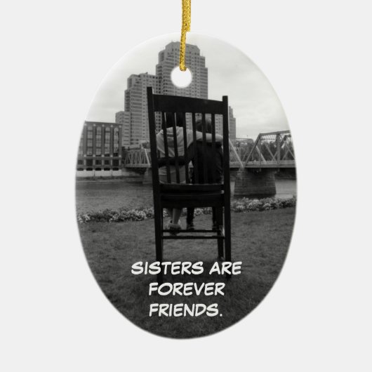 Ornement En Céramique Les Soeurs Sont Des Amis Pour Toujours (Devant)