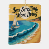 Ornement En Céramique Less Scrolling, More Living (Droite)