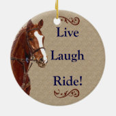 Ornement En Céramique Live Laugh Ride ! Cheval (Dos)