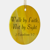 Ornement En Céramique Marcher par la foi, pas par l'ornement de vue (Droite)