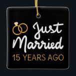 Ornement En Céramique Marié Il Y A 15 Ans IV<br><div class="desc">Un design sympa, parfait pour tous ceux qui ont été mariés pendant 15 ans et à une cérémonie de renouvellement du voeu mariage. Il fait une belle tenue assortie pour les couples ! 'Just Married 15 Years ago' (Marié il y a 15 ans) cite un couple qui s'est marié il...</div>
