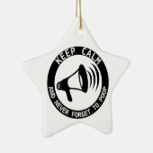 Ornement En Céramique Mégaphone : Restez Calme Et N'Oubliez Jamais (Droite)