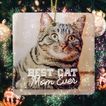 Ornement En Céramique Meilleur Chat Maman Ever Moderne Personnalisé Phot<br><div class="desc">Ce design simple et classique est composé de typographie serif et d'ajouter une photo personnalisée</div>