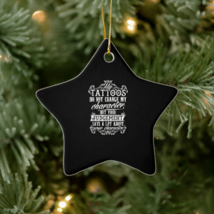 Ornement En Céramique Mes Tatouages Ne Changent Pas Mon Tatouage Cadeau 