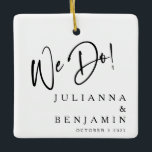 Ornement En Céramique Moderne Nous faisons Élégant Personnalisé Mariage<br><div class="desc">Moderne Nous faisons Elegant Personnalisé noir et blanc Mariage ornement céramique</div>