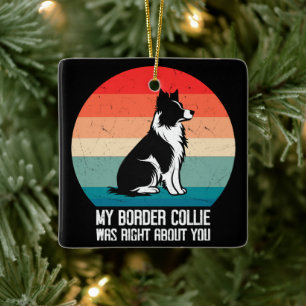 Ornement En Céramique Mon Collie Bordure Était Juste À Propos De Vous Ch