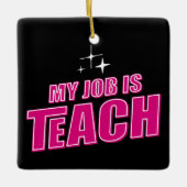 Ornement En Céramique Mon Travail Est Enseignant, Funny Pink Retro Femme (Devant)