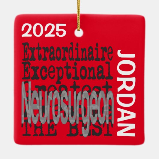 Ornement En Céramique Neurosurgeon Extraordinaire CUSTOM (Dos)