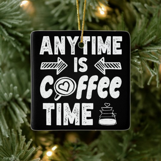 Ornement En Céramique N'Importe Quel Moment Est Café Heure La Caféine Ad (Arbre)