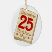 Ornement En Céramique Noël à l'ancienne, le 25 décembre (Droite)