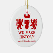 Ornement En Céramique Nous faisons l'histoire (Droite)