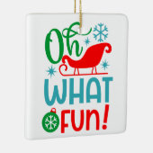 Ornement En Céramique Oh, quel Noël amusant (Droite)