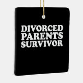 Ornement En Céramique Parents divorcés Survivant drôle (Droite)