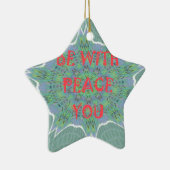Ornement En Céramique Peace Be With You Inspirational Graphic Art Text (Droite)