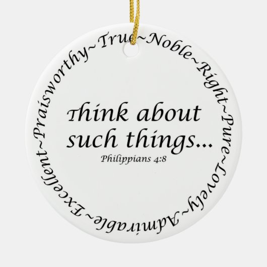 Ornement En Céramique Pensez à de telles choses… 4:8 de Philippiens (Devant)