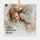 Ornement En Céramique Photo Collage Moderne Ce Qui Compte Le Plus Cadeau (Devant)
