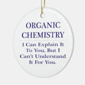 Ornement En Céramique Plaisanterie chimiste bio .. Expliquer ne pas comp (Gauche)