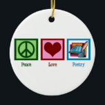 Ornement En Céramique Poésie d'amour de paix<br><div class="desc">Un signe de paix,  un coeur,  et des poèmes. Un cadeau mignon pour un poète.</div>