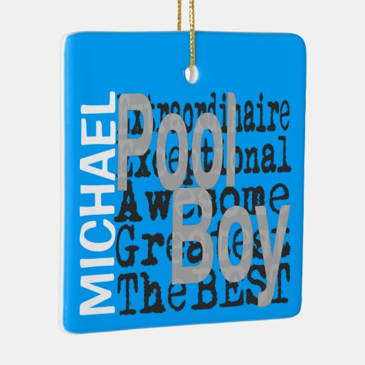 Ornement En Céramique Pool Boy Extraordinaire CUSTOM (Droite)