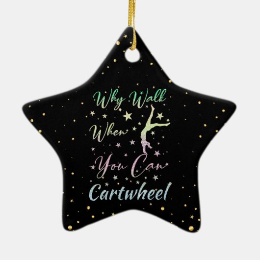 Ornement En Céramique Pourquoi Marcher Quand Vous Pouvez Cartwheel Gymna (Dos)
