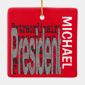 Ornement En Céramique Président Extraordinaire CUSTOM (Dos)