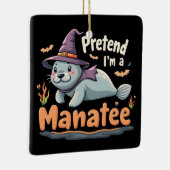 Ornement En Céramique Prétendre que je suis Manatee Éffrayant Halloween (Droite)