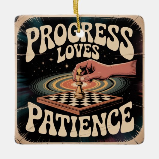 Ornement En Céramique Progress Loves Patience (Devant)