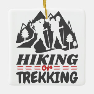 Ornement En Céramique Randonnée ou trekking