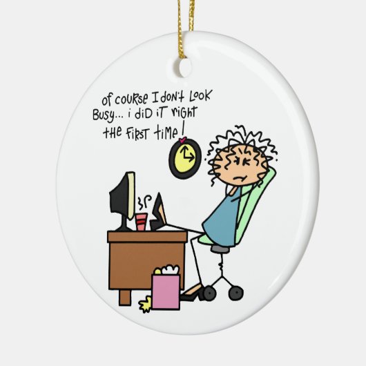 Ornement En Céramique Redressez la première fois l'humour (Gauche)