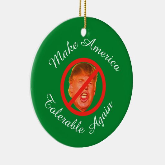 Ornement En Céramique Rendre l'Amérique tolérable à nouveau PERSONNALISÉ (Droite)