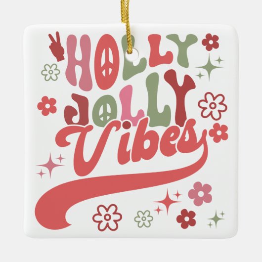 Ornement En Céramique Retro Super Holly Jolly Vibes (Devant)