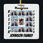 Ornement En Céramique Réunion personnalisée 11 Collage photo<br><div class="desc">Retrouvailles Personnalisées 11 Photo Collage. Faites votre propre produit unique. Ajoutez vos meilleures photos pour ce jour férié ou événement à ce modèle.</div>