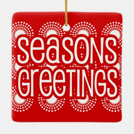 Ornement En Céramique Rounded Square Red Seasons Greetings Ornament (Dos)