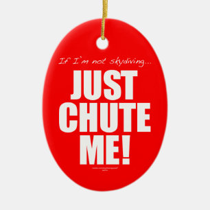 Ornement En Céramique Si je ne suis pas parachutisme… CHUTEZ-JUSTE MOI