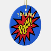 Ornement En Céramique Super Hero Pow couleur personnalisée (Droite)