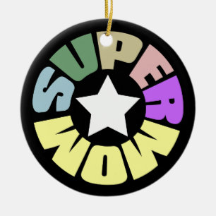 Ornement En Céramique SuperMom : Ma mère est mon superhéros