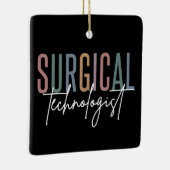 Ornement En Céramique Technologue chirurgical Med Surg Tech Chirurgie Te (Droite)